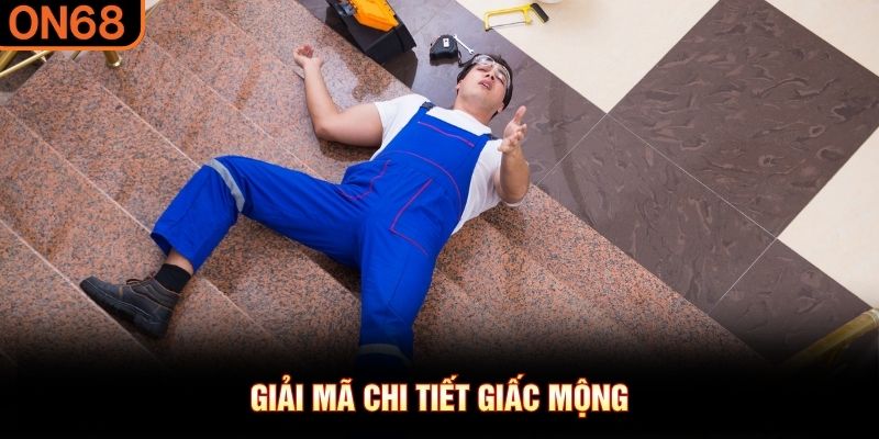 Giải m&atilde; chi tiết giấc mộng&nbsp;
